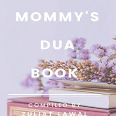 FREE KINDLE 🖊️ Parenting For Jannah: Mommy's Dua Book by  Zuliat Lawal [PDF EBOOK EP