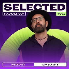 SELECTED 001 - Mr. Sunny