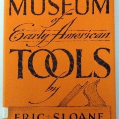 ⭐ PDF KINDLE  ❤ A Museum of Early American Tools android