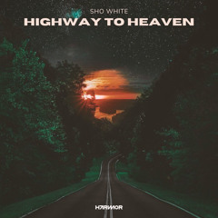 Highway To Heaven