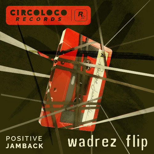 Jamback - Positive (Wadrez flip)