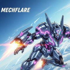 Mechflare