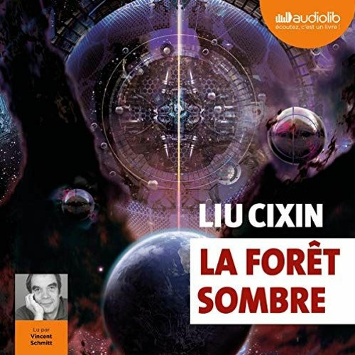 Livre Audio Gratuit 🎧 : La Forêt Sombre, De Liu Cixin