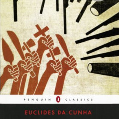 DOWNLOAD PDF 🗸 Backlands: The Canudos Campaign (Penguin Classics) by  Euclides da Cu