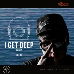 Andy Peimbert - I Get Deep Radio - Ep. 37