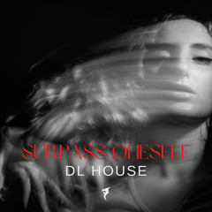Surpass Oneself (Extended Mix)