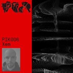 PIK006 - XEM