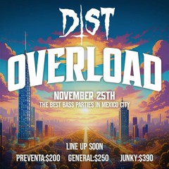 DIST / OVERLOAD / DJ CONTEST