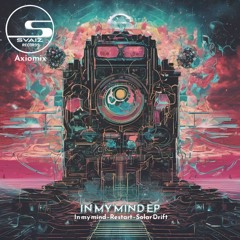 Axiomix - In My Mind (Original Mix)