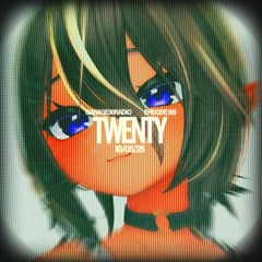 EPISODE 168 - TWENTY