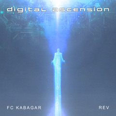 FC Kabagar x REV - Digital Ascension [Free DL]