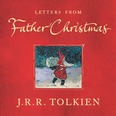 free EPUB 📪 Letters From Father Christmas by  J.R.R. Tolkien &  Baillie Tolkien EBOO