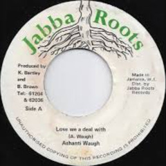 Ashanti Waugh- Love we a deal with
