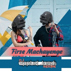 Emiway Bantai - Phirse Machayenge - Reggaeton Mix -DJ VARUN JOSHI