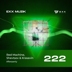 Red Machine x Shevtsov & Krasavin - Afterparty (Extended Mix)