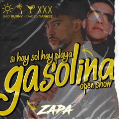 Si Hay Sol Hay Playa X Gasolina ( ZAPA Open Show ) #FREE