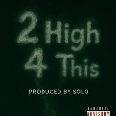 2  HIGH 4 THIS.m4a