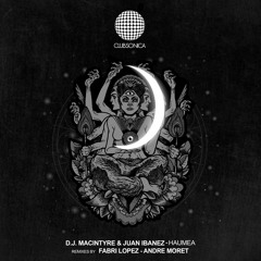 D.J. MacIntyre & Juan Ibanez - Haumea (Andre Moret 'Night' Remix) [Clubsonica Records]