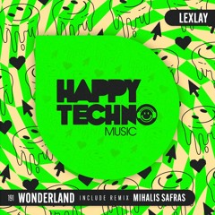Lexlay - Wonderland (Mihalis Safras Remix)
