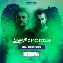 Luminite & MC Focus - Final Countdown (Gearbox Presents Lockdown)