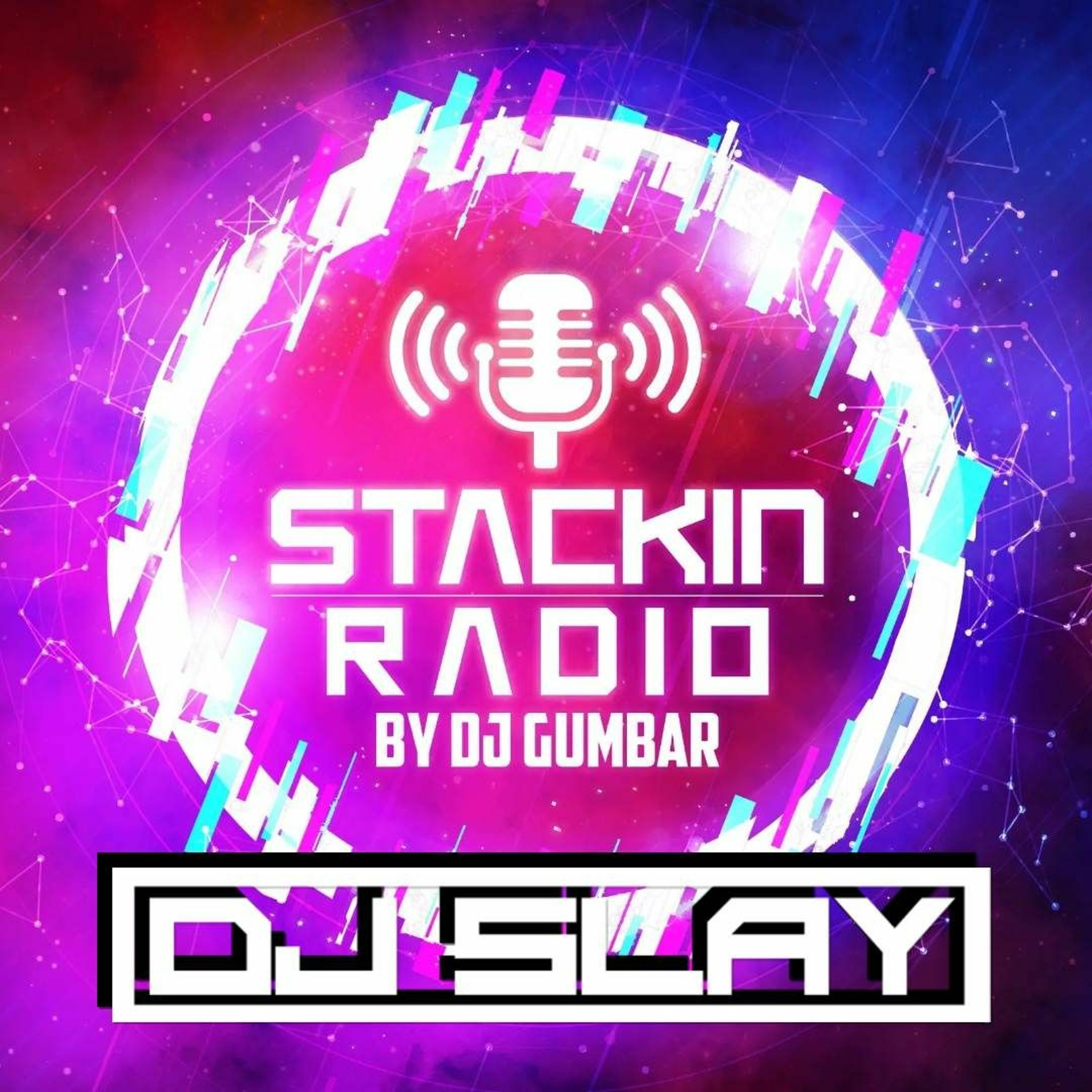 Stackin' Radio Show 12 /1/23 Ft Slay - Hosted By Gumbar - Style Radio DAB episode artwork