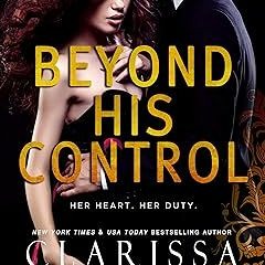 [FREE READ] Beyond His Control (Dark Romance Suspense) (His Duet Book 2) By  Clarissa Wild (Aut