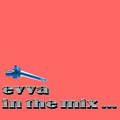 Evva - In The Mix (June 2024)