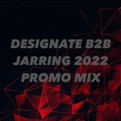 DESIGNATE B2B JARRING 2022 PROMO MIX