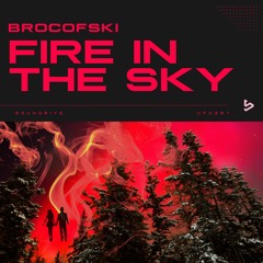 Brocofski - Fire In The Sky