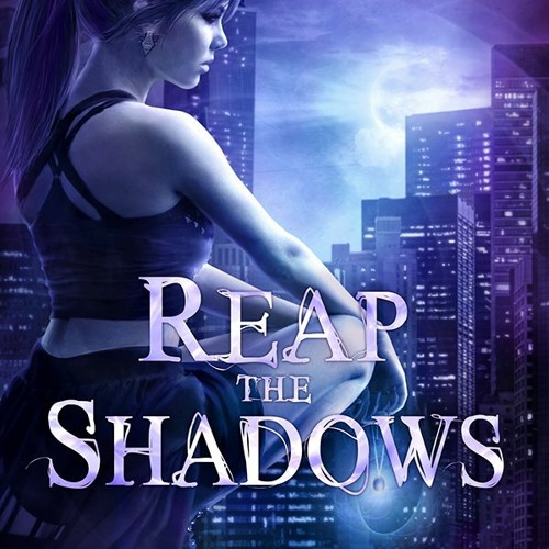 [Read] Online Reap the Shadows BY : Annette Marie