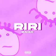 Zai1k  - Riri
