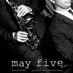 May Five (outake) disquiet0540