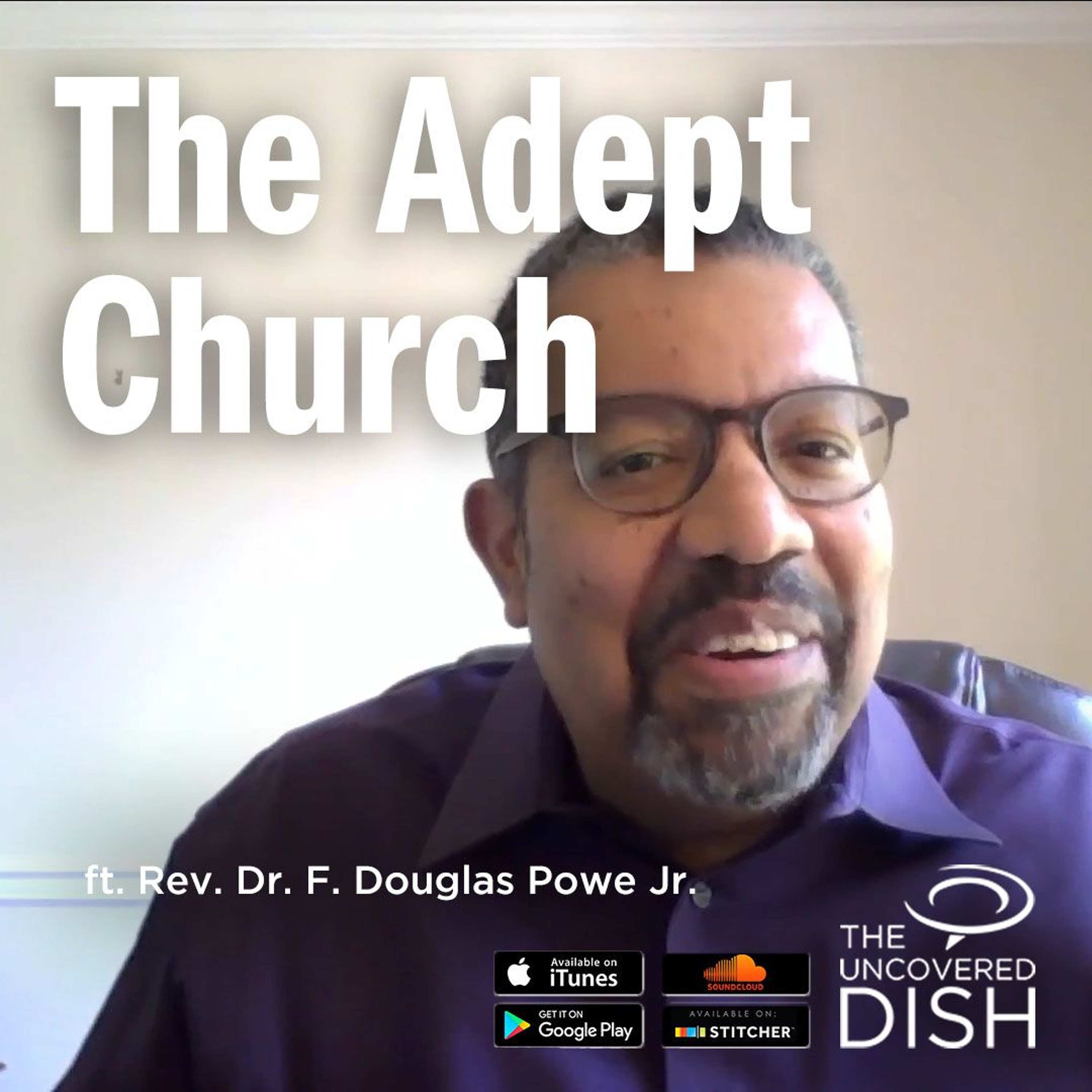 Uncovered Dish Christian Leadership Podcast