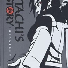 [Download] PDF 📨 Naruto: Itachi's Story, Vol. 2: Midnight (Naruto Novels) by  Takash