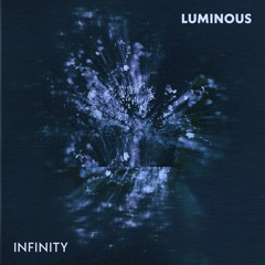 Luminous - InFINIty
