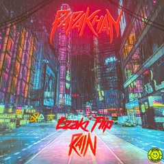 Papa Khan - Rain (Ez4ki Flip)