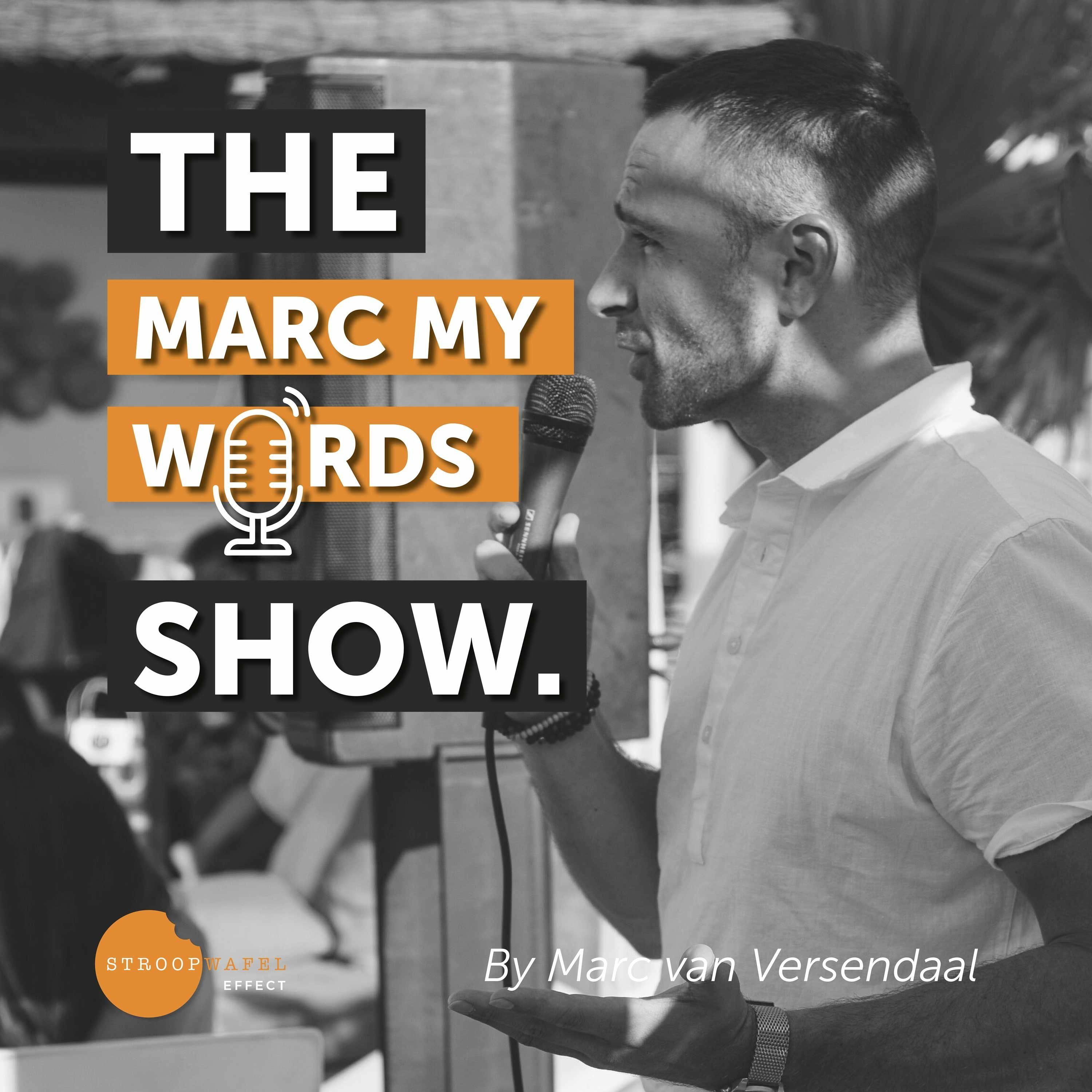 The Marc My Words Show