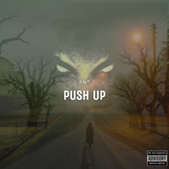 PUSH UP (Prod. by STORM)