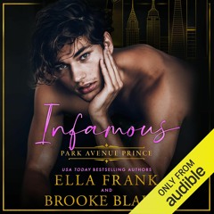 Infamous Park Avenue Prince by Ella Frank and Brooke Blaine, Narrated by Perry Bishop and Aiden Snow