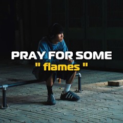 pray for some