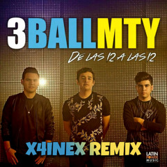 De las 12 a las 12 (X4INEX REMIX)