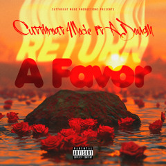 Return A Favor (feat. A Dough)