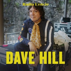 L'envie #175 :: Dave Hill