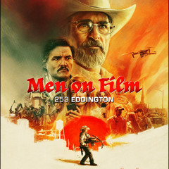 253 - Eddington (2025) Newish Movies #5