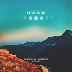 Moontricks - Home (The Funk Hunters Remix)