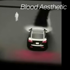 Blood Aesthetic