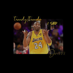 | I SAID FREESTYLE| TRENDY X DRE223