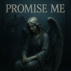 Promise Me
