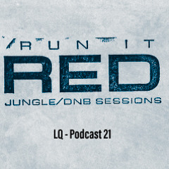 LQ - Run It Red - Podcast 21 MSTR