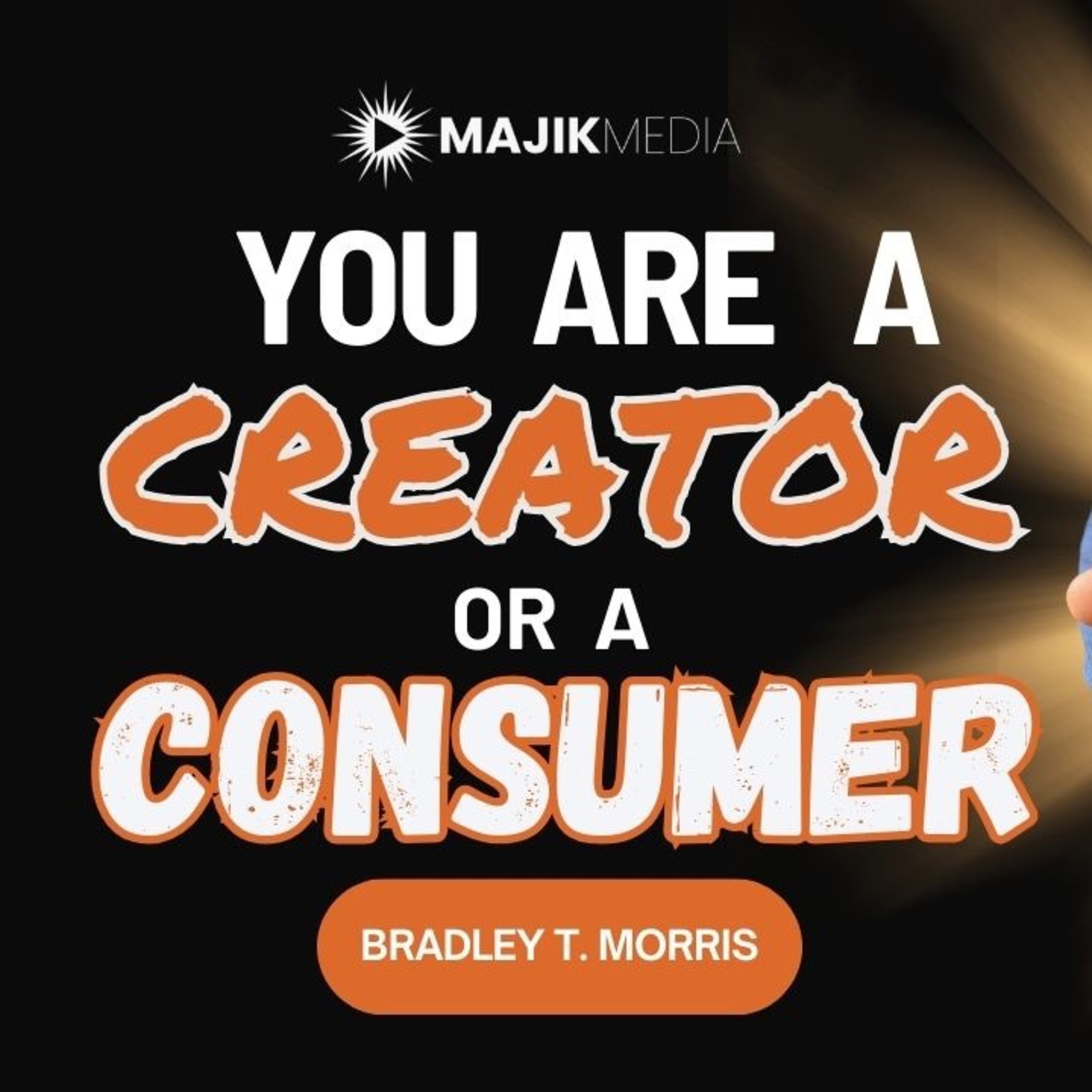 You Are Either A Creator Or Consumer episode artwork